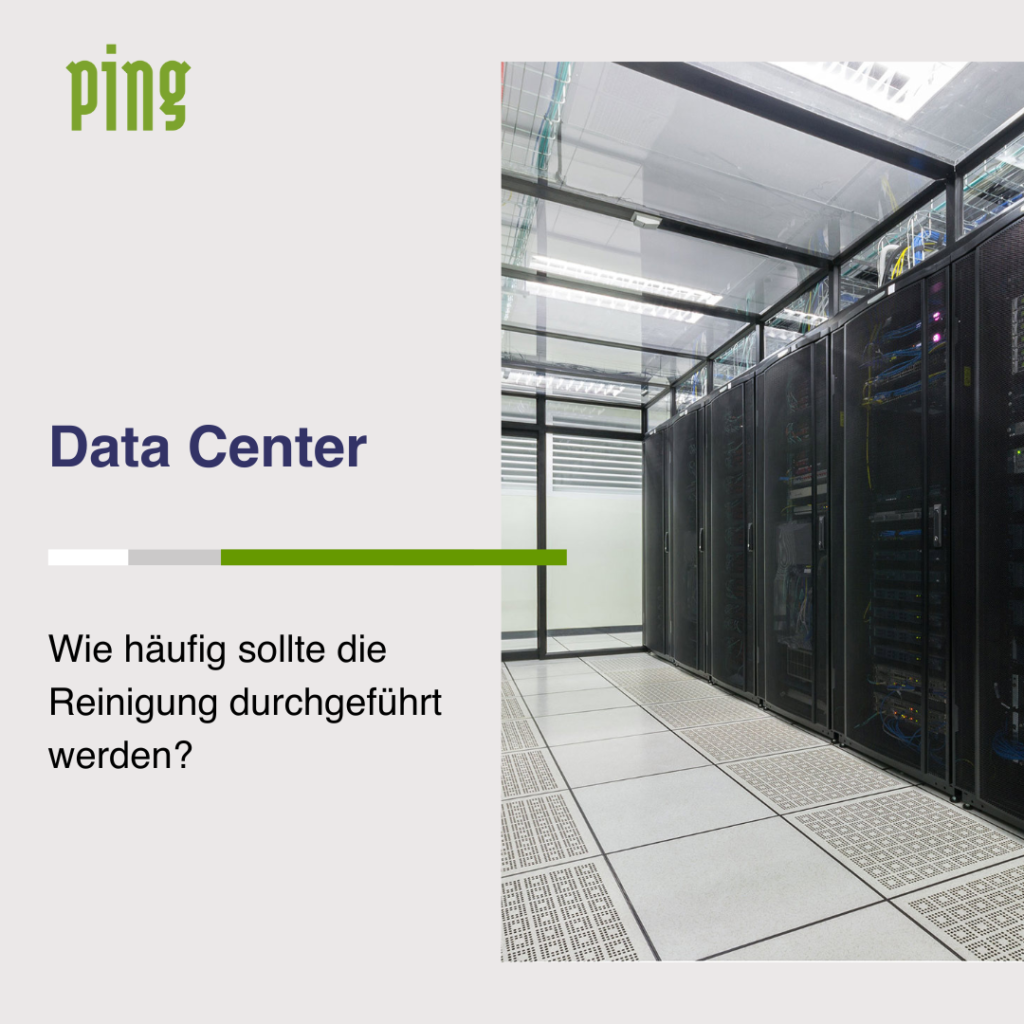 Data Center Reinigung